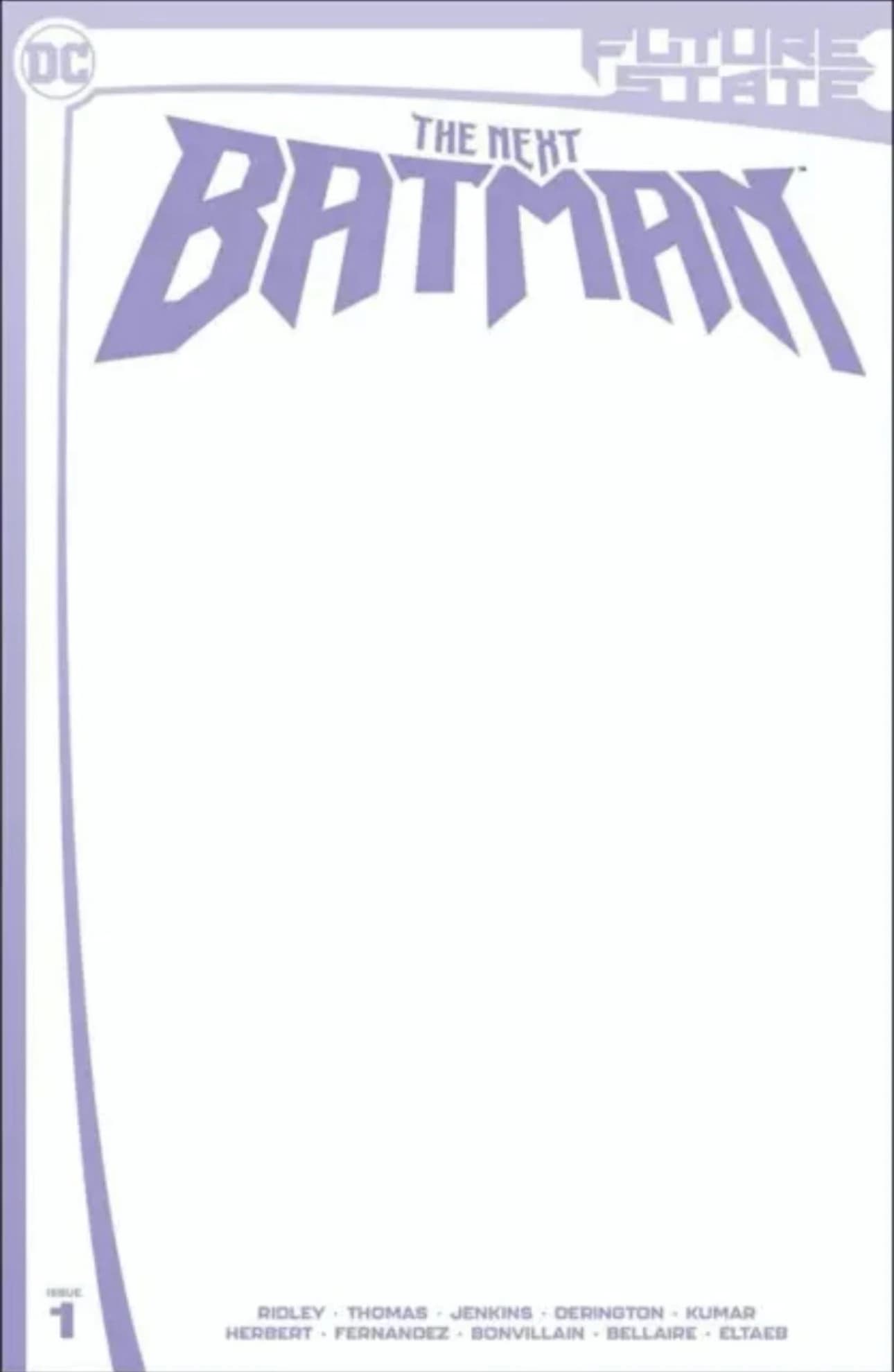 Future State: The next Batman #1 Blank
