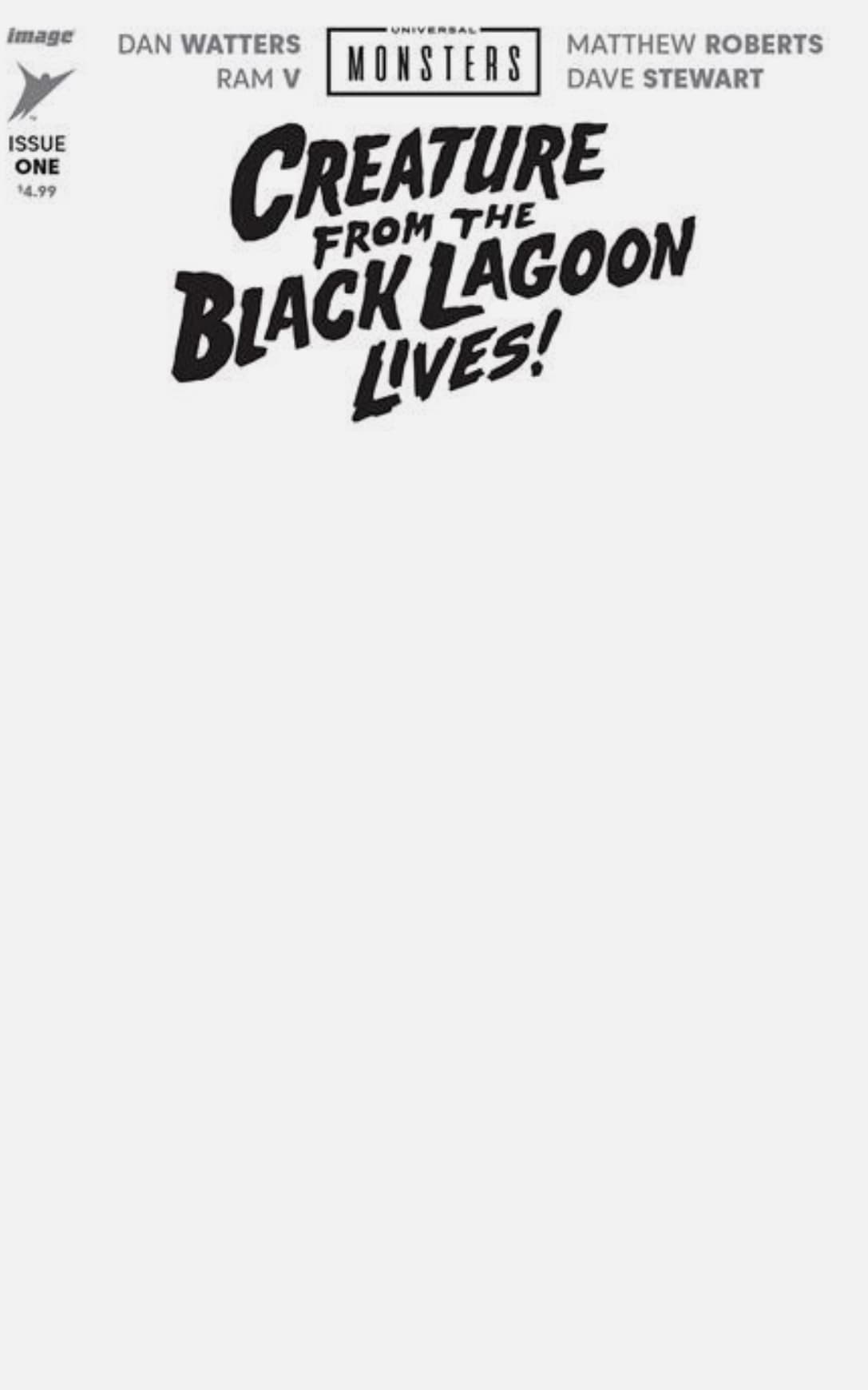 Creature From The Black Lagoon Lives! #1 Blank