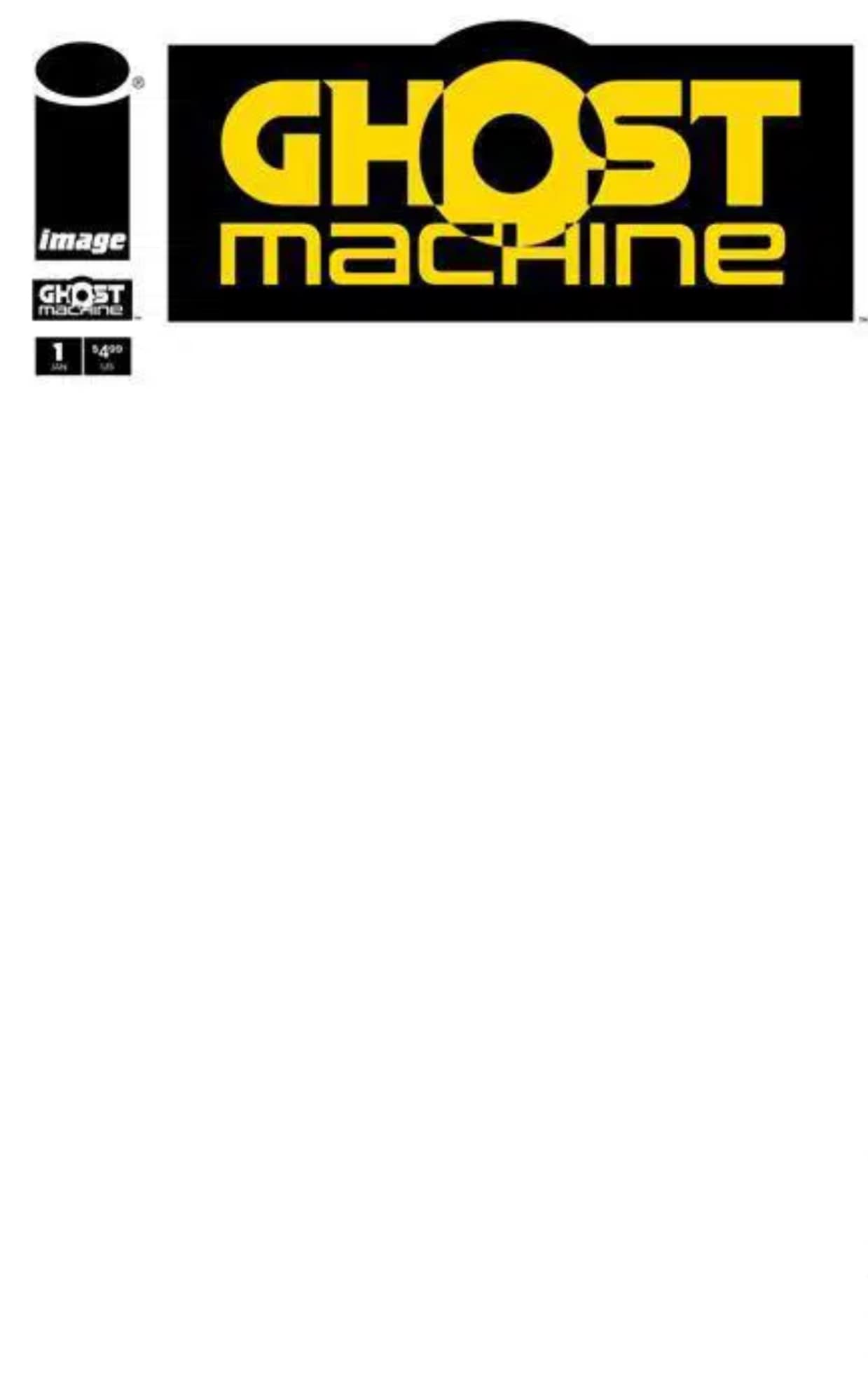 Ghost Machine #1 Blank
