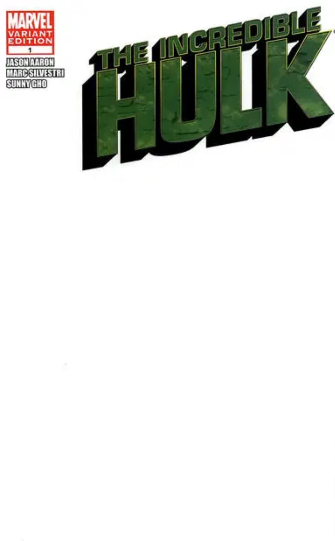 The Incredible Hulk #1 Blank 2011