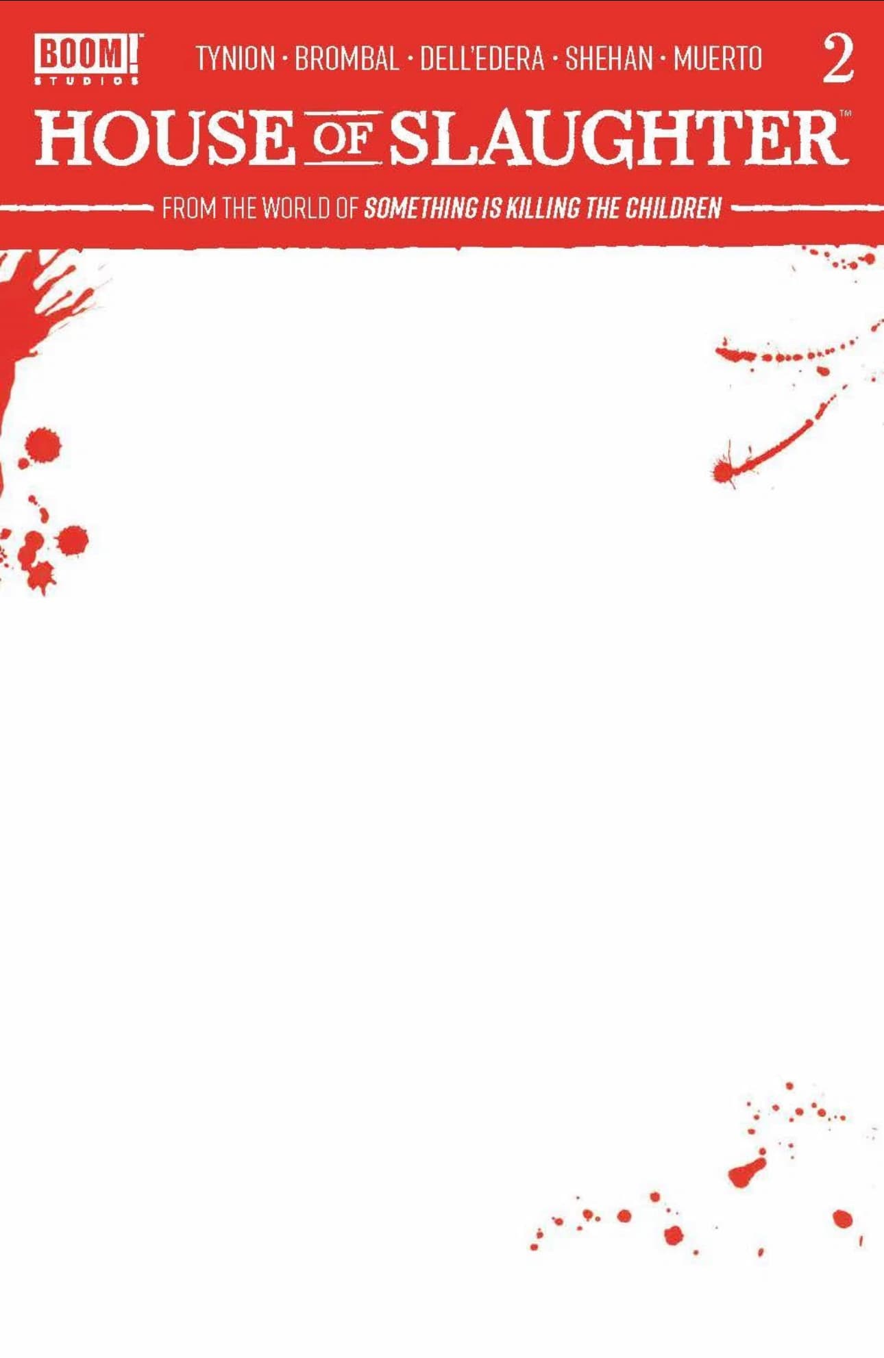 House of Slaughter #2 Blank