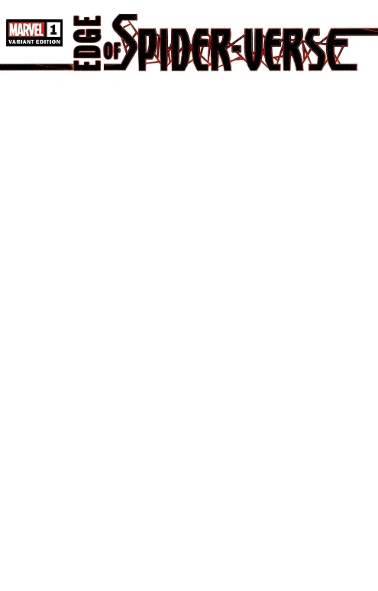 Edge of Spider-Verse #1 Blank