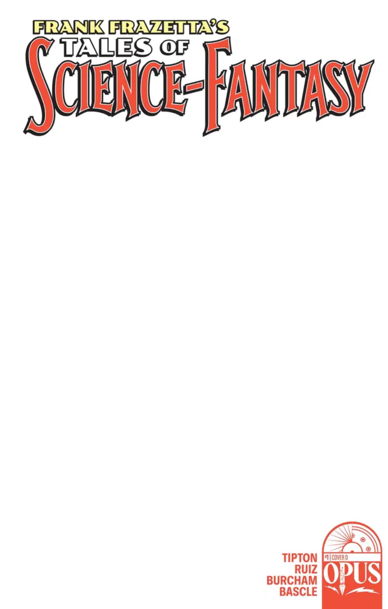 Frank Frazetta’s Tales of Science-Fantasy #1 Blank 1:5