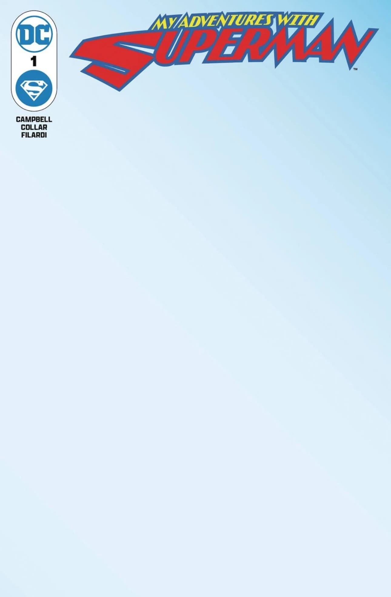 My Adventures with Superman #1 Blank